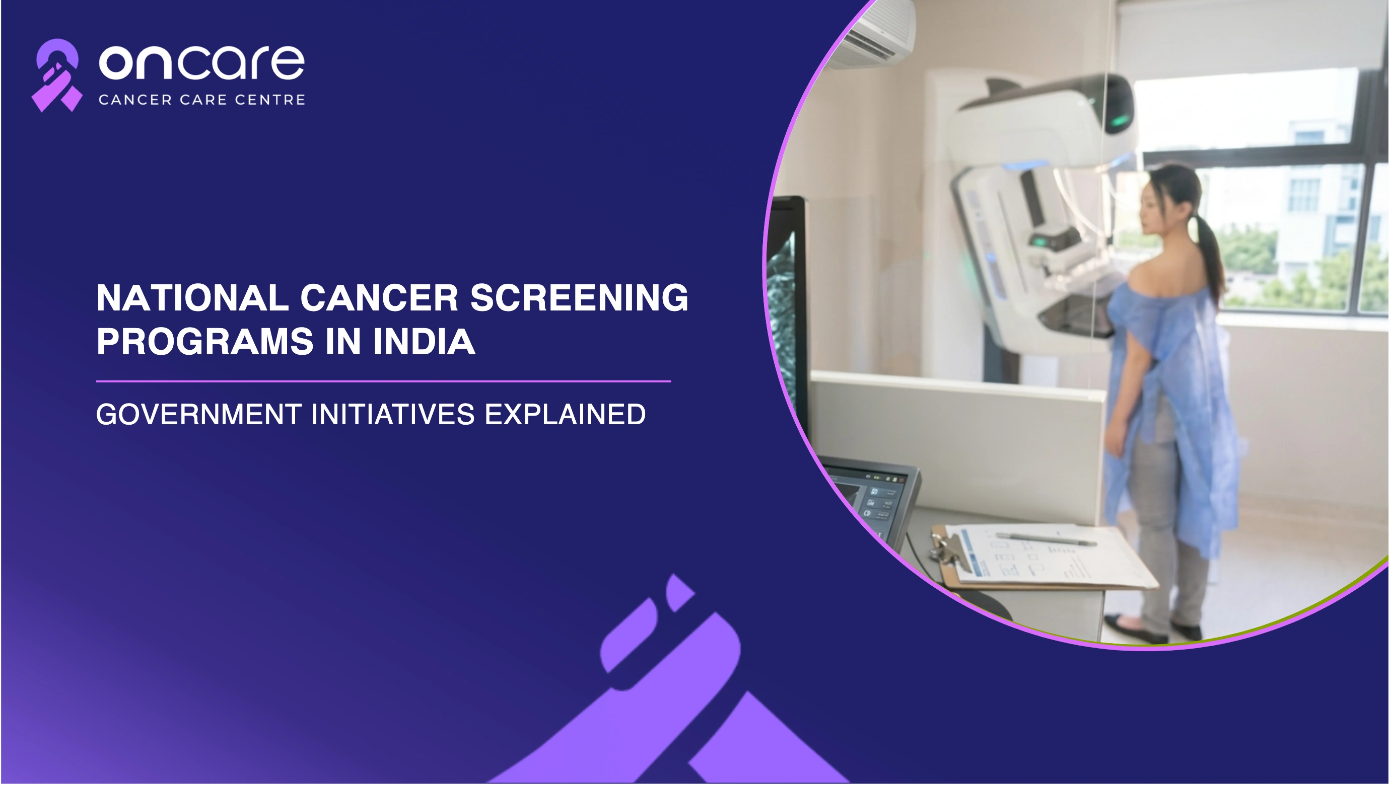National Cancer Screening Programs in India: Early Detection