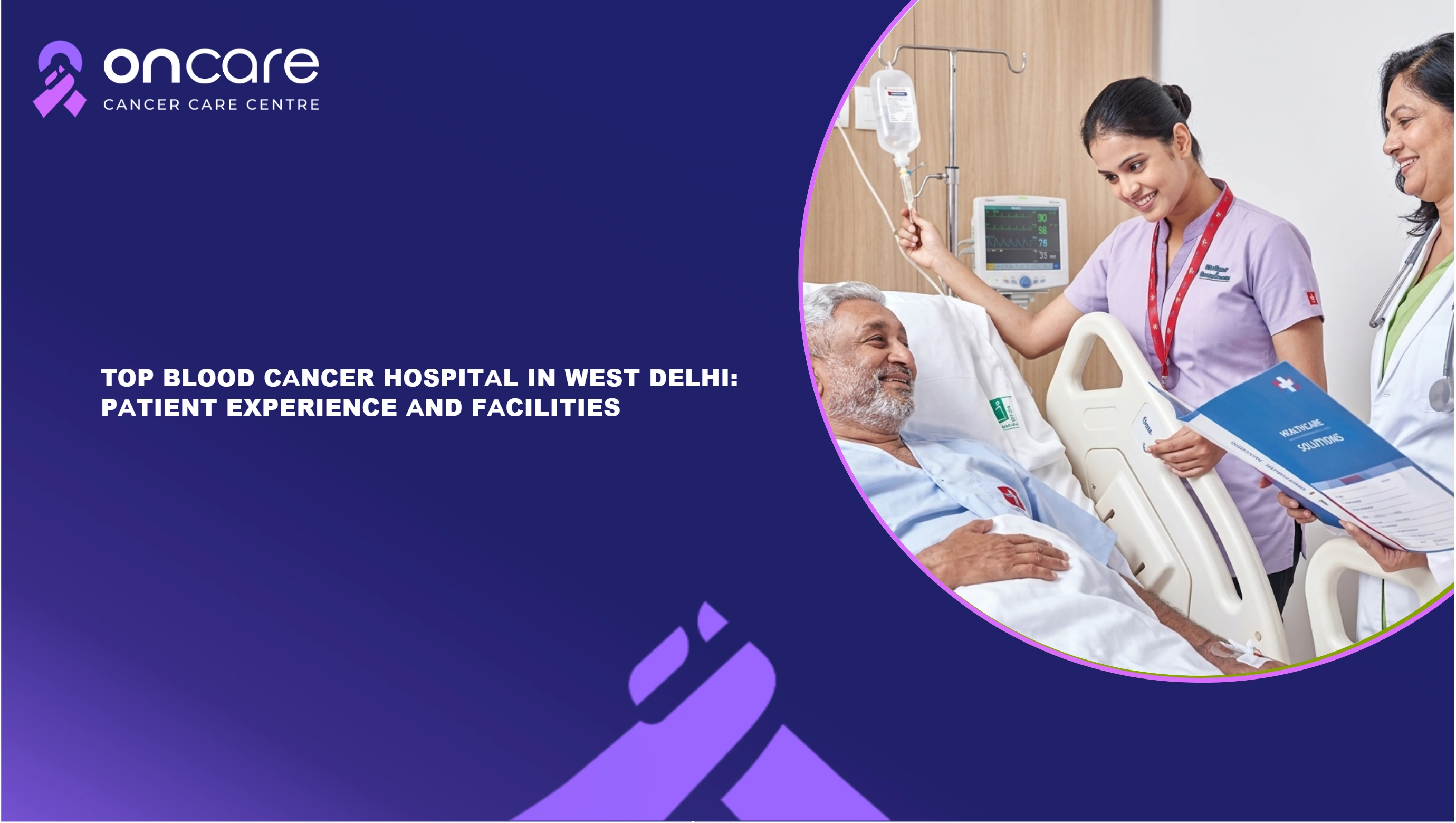 Top Blood Cancer Hospital in West Delhi | Oncare Hospital