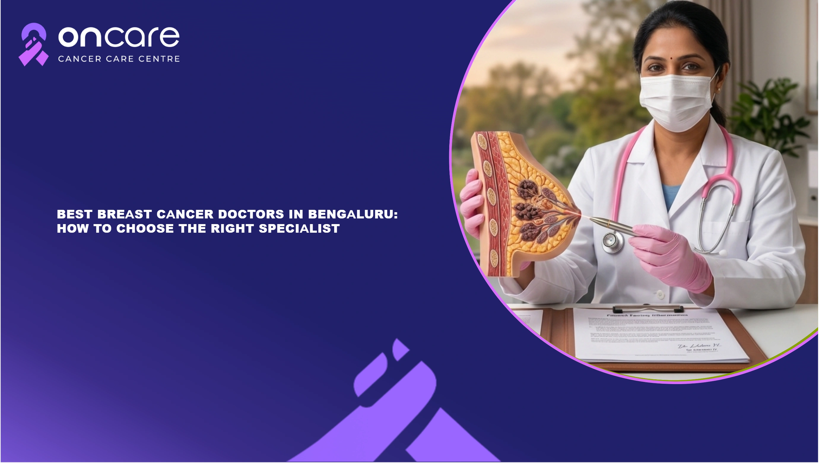 Best Breast Cancer Doctors in Bengaluru | Oncare Hospital