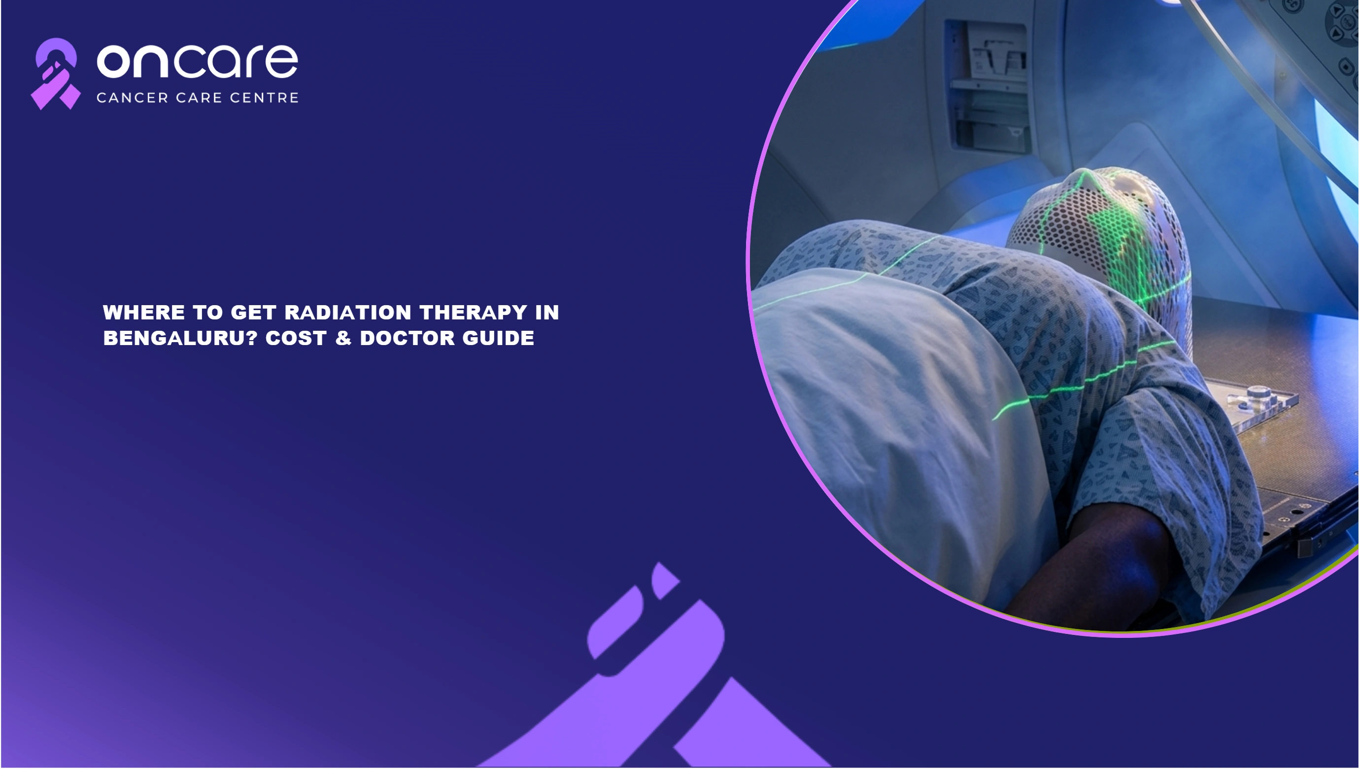 Radiation Therapy in Bengaluru | Oncare Cancer Hospital