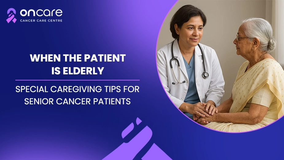 caregiving tips for elderly cancer patients