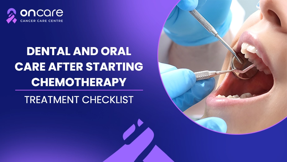 dental and oral care after starting chemotherapy