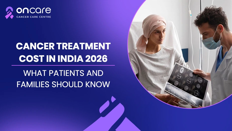 Cancer Treatment Cost in India 2026