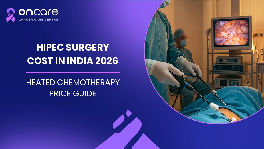 HIPEC Surgery Cost in India 2026