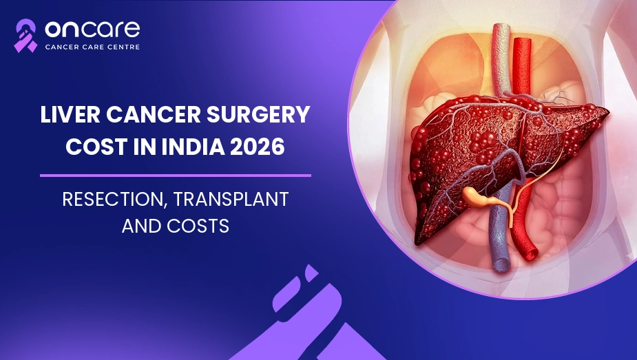 Liver Cancer Surgery Cost in India 2026