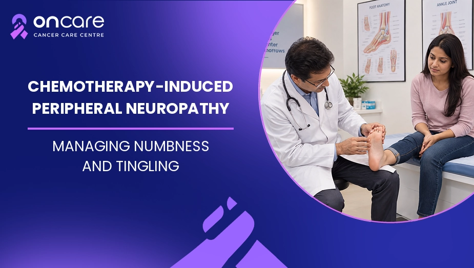 Chemotherapy-Induced Peripheral Neuropathy