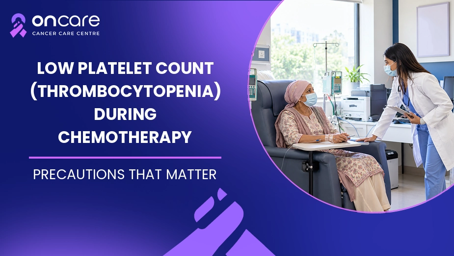 Low Platelet Count (Thrombocytopenia) During Chemotherapy