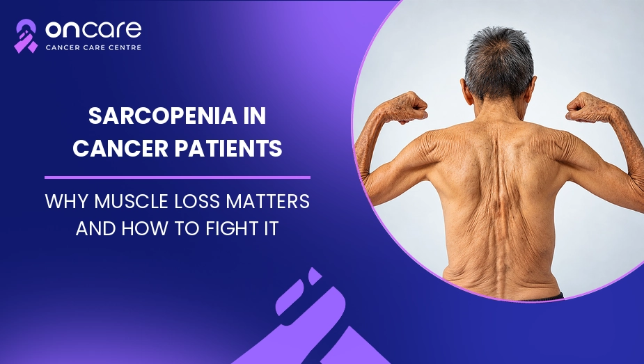 Sarcopenia in Cancer Patients