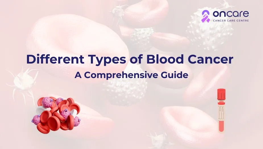Chemotherapy for Blood Cancer Explained in Detail | Oncare