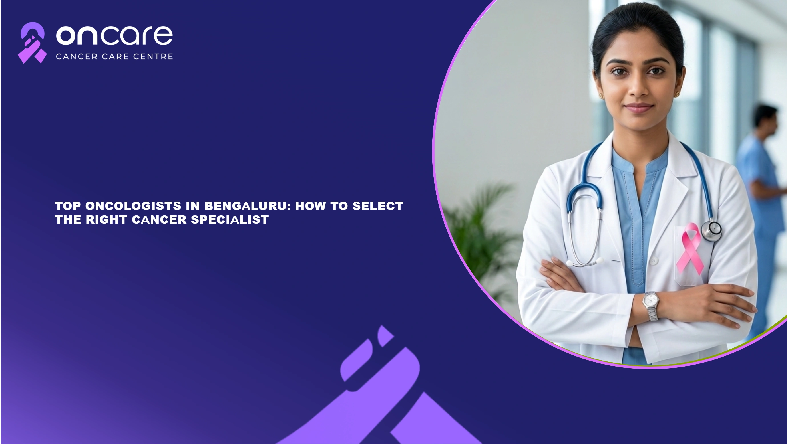 Best Cancer Hospital in East Bengaluru | Oncare Cancer Hosptial