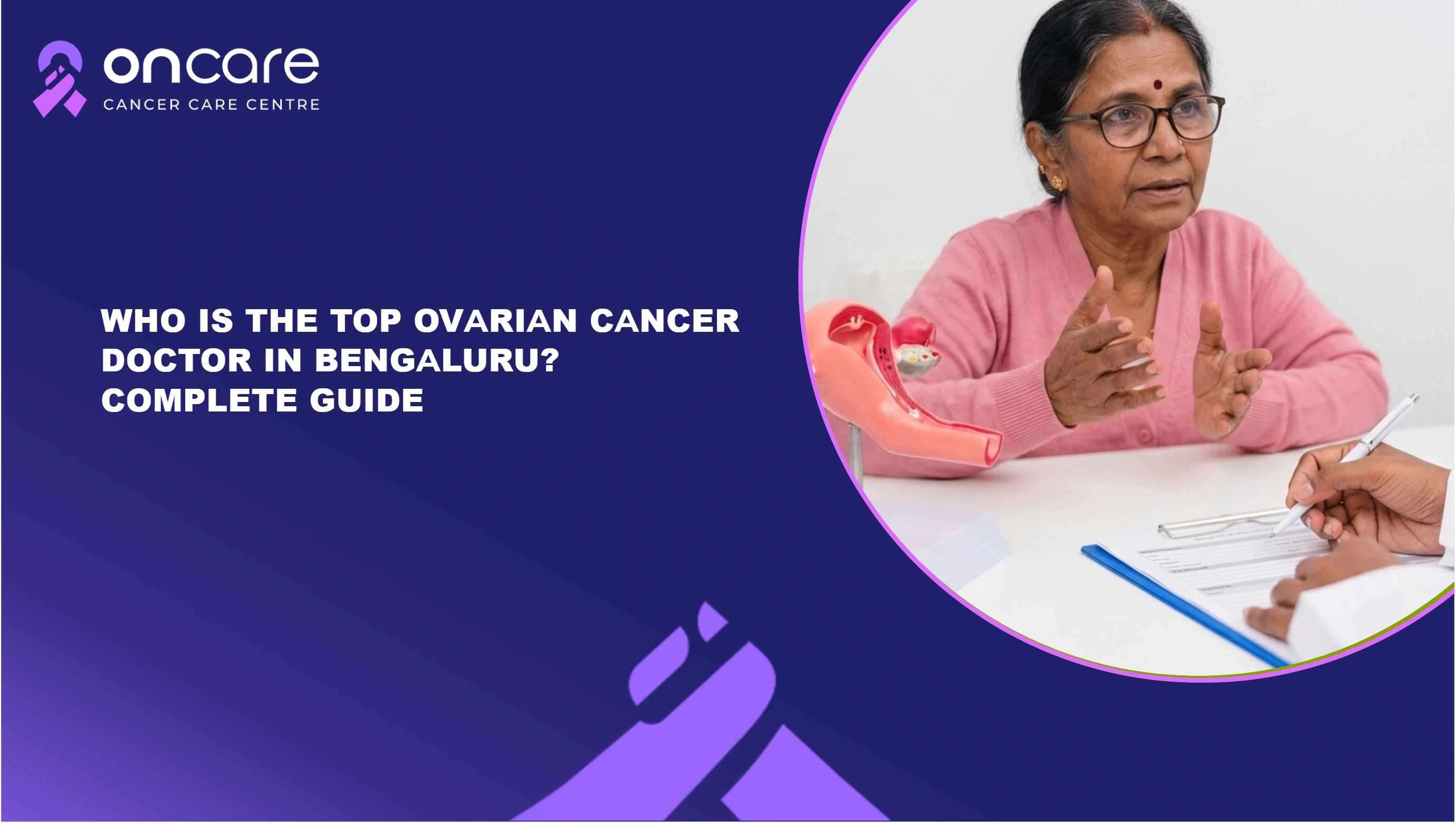Top Cancer Specialists in Bengaluru for Advanced Care | Oncare