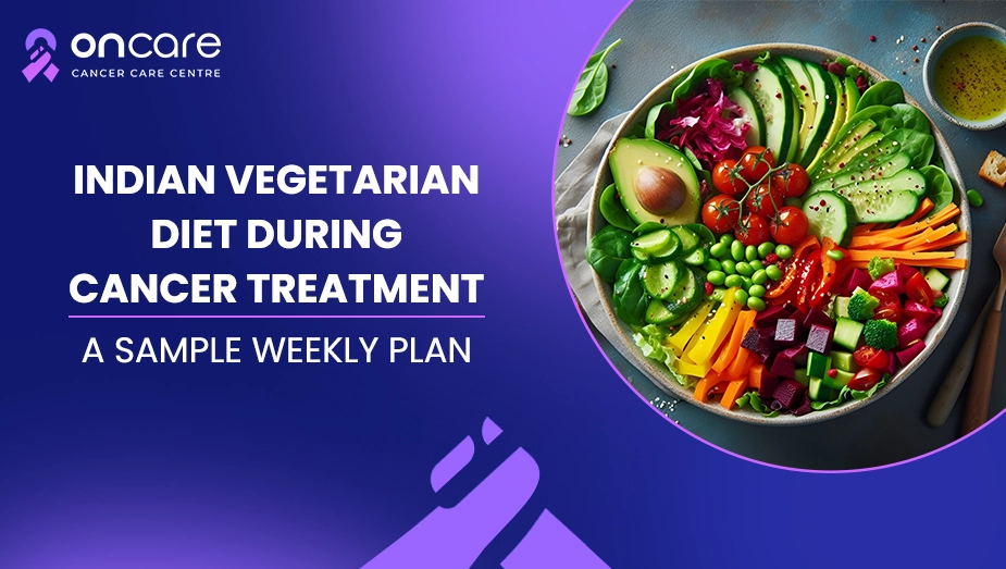 indian vegetarian diet during cancer treatment