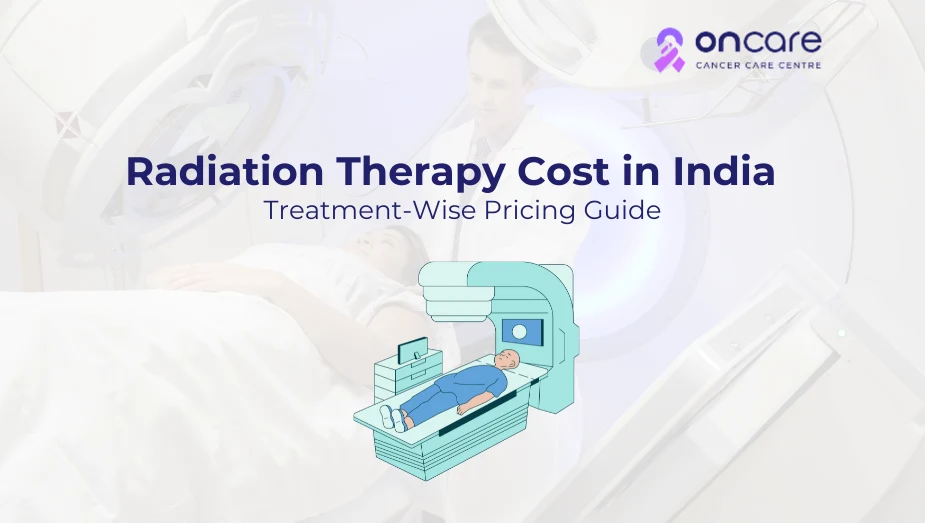Radiation Therapy Cost in India